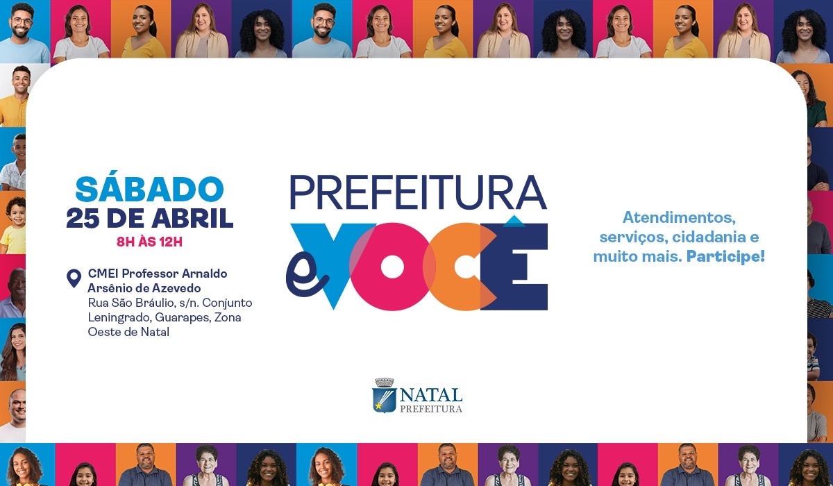 Segunda edição do projeto “Prefeitura e Você” ocorrerá sábado (25) na Zona Oeste de Natal